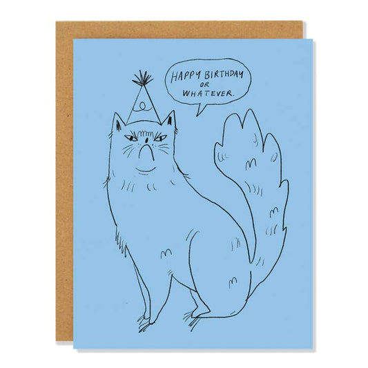 Whatever Birthday - Greeting Card
