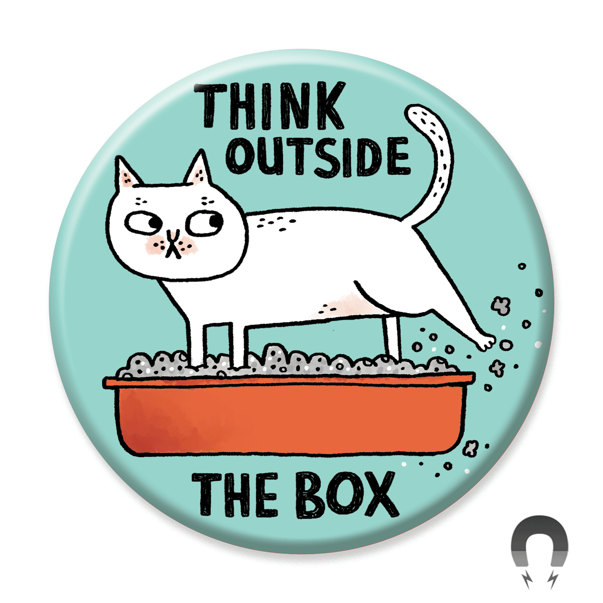 Think Outside The Litter Box Cat Fridge Magnet